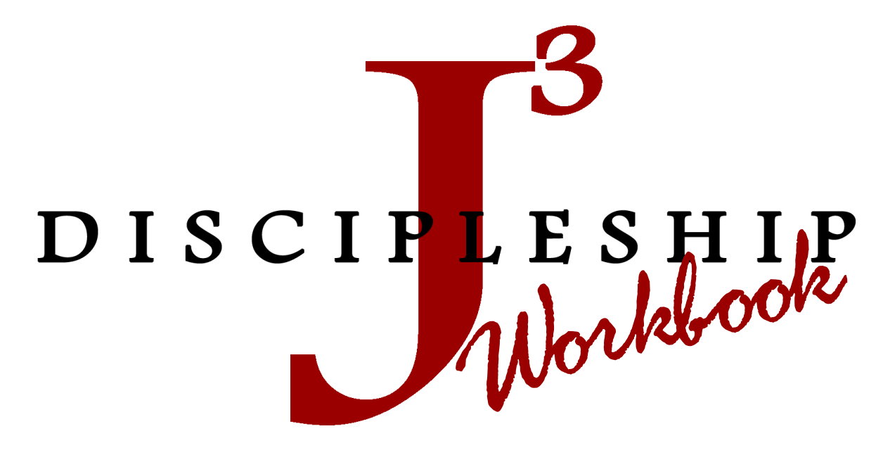 J3 Discipleship Workbook